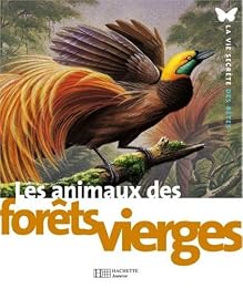 Les  animaux des forêts vierges