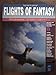 Flights of Fantasy: Programming 3d Video Games in C++/Book and Disk by 