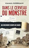 Dans le cerveau du monstre : Les documents secrets de Daesh by 