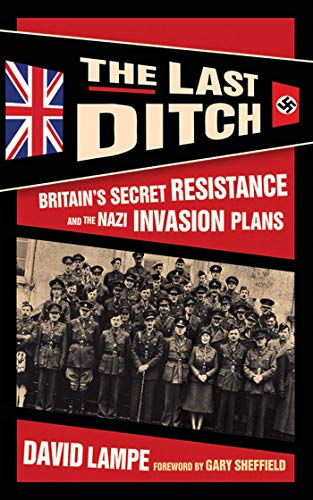 F.r.e.e The Last Ditch: Britain's Secret Resistance and the Nazi Invasion Plans E.P.U.B