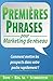 PREMIÈRES PHRASES pour Marketing de réseau: Comment mettre les prospects dans votre poche rapidement ! (French Edition) by Tom