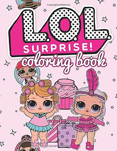 LOL Surprice: Exclusive Coloring Book for Kids and Adults, Activity Book, Great Starter Book for Children (Coloring Book for Adults Relaxation and for Kids Ages 4-12) Paperback – Large Print, April 30, 2019