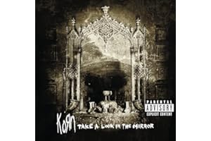 Korn - Take A Look In The Mirror