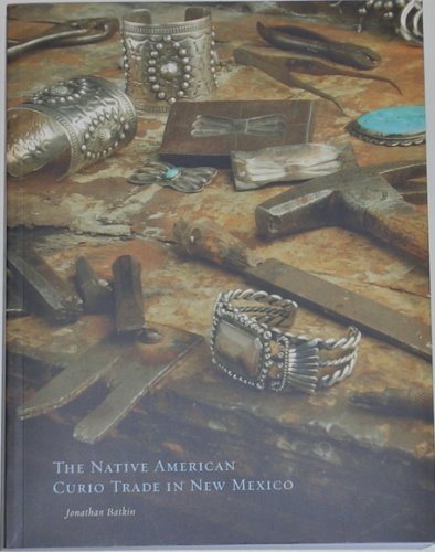 The Native American Curio Trade in New Mexico