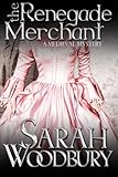 The Renegade Merchant (A Gareth & Gwen Medieval Mystery) (Volume 7)