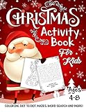 Christmas Activity Book for Kids Ages 4-8: A Fun