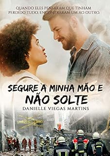 Livro SEGURE A MINHA MÃO E NÃO SOLTE