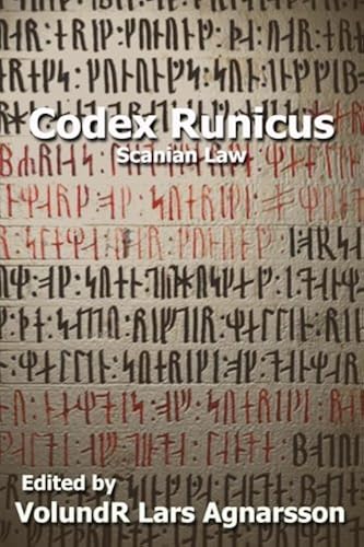 Download Codex Runicus: Scanian Law: A Runic Manuscript PDF