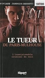 Le  tueur du Paris-Mulhouse
