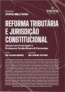 Livro Reforma tributária e jurisdição constitucional: estudos em homenagem à professora Tarsila Ribeiro M. Fernandes