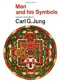 By Carl Gustav Jung Man and His Symbols