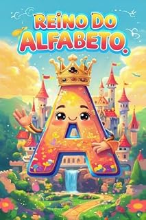 Livro Reino do Alfabeto: Uma história educativa