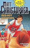 Red-Hot Hightops (Matt Christopher Sports Classics)