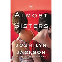 The Almost Sisters: A Novel