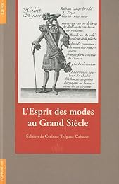 L' esprit des modes au Grand siècle
