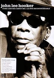 Hooker, John Lee - Come And See About Me - The Definitive Dvd