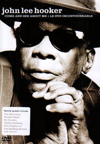 Hooker, John Lee - Come And See About Me - The Definitive Dvd
