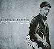 Robbie Robertson/Storyville