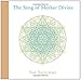 The Song of Mother Divine by Sue Saraswati