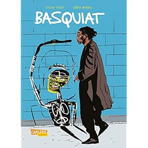 Basquiat: Eine Biografie über einen Ausnahmekünstler (Graphic Novel)