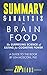 Summary & Analysis of Brain Food: The Surprising Science of Eating for Cognitive Power | A Guide to the Book by Lisa Mosconi, PhD