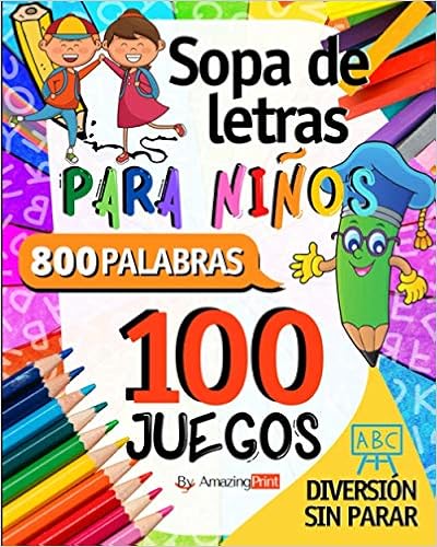 Livres Couvertures de Sopa de Letras para Niños: 100 Juegos con diversion sin parar Tapa blanda – 4 noviembre 2020
