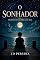 Livro O Sonhador: Memórias de um filho entre doze: pobreza, família e felicidade