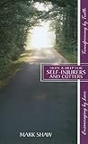 Hope & Help for Self-Injurers and Cutters by 