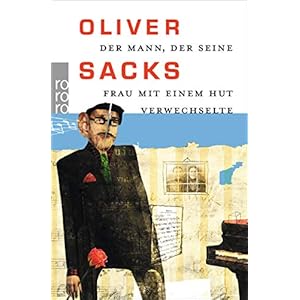 Der Mann, der seine Frau mit einem Hut verwechselte: 18780