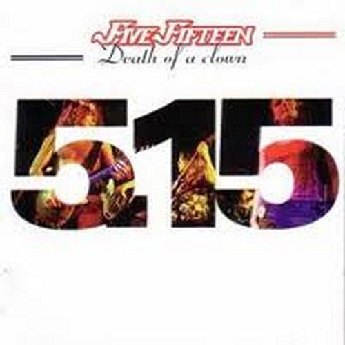 Five Fifteen - Death Of A Clown - Zortam Music