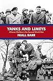 Book cover for Yanks and Limeys: Alliance Warfare in the Second World War