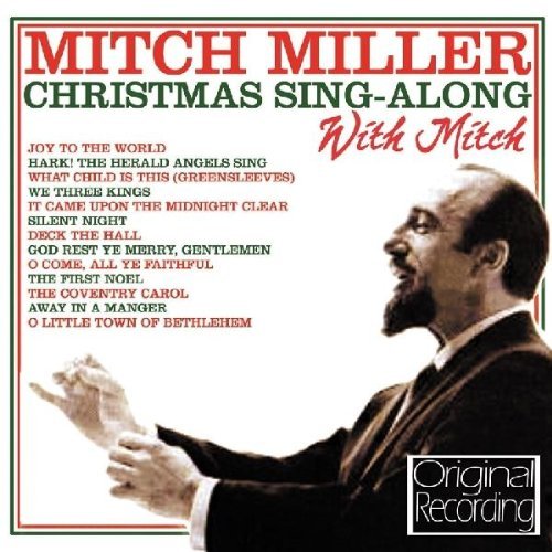 Mitch Miller - Christmas Sing Along With Mitch - Zortam Music