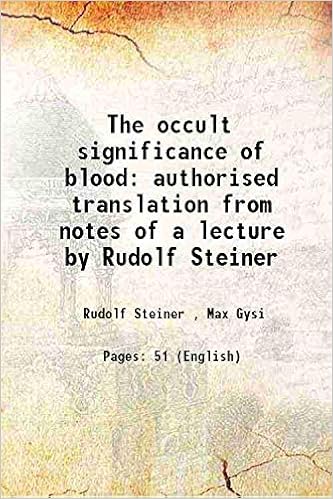The Occult Significance Of Blood 1912 Rudolf Steinertr - 