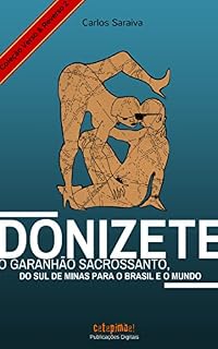Livro Donizete, o garanhão sacrossanto, do sul de Minas para o Brasil e o mundo (Coleção Verso & Reverso Livro 2)