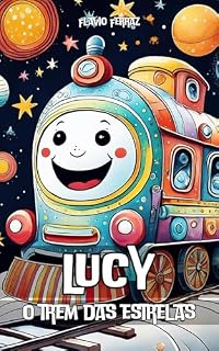 Livro Lucy: O Trem das Estrelas