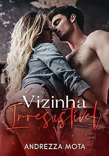 Livro VIZINHA IRRESISTÍVEL