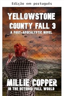 Livro A queda de Yellowstone County 3 (No mundo da queda de outubro)