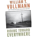 Riding Toward Everywhere