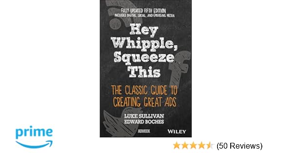 Hey Whipple Squeeze This The Classic Guide To Creating - 