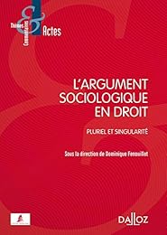 L' argument sociologique en droit