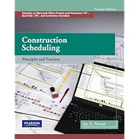 Construction Scheduling: Principles and Practices