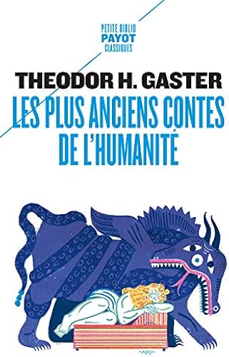 Download Les plus anciens contes de l'humanité : Mythes et légendes d'il y a 3500 ans PDF