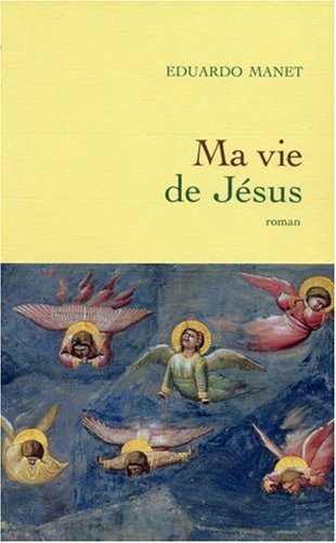 Ma vie de Jésus