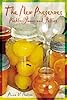 The New Preserves: Pickles, Jams, and Jellies
