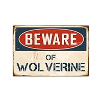 StickerPirate Beware of Wolverine 8" x 12" Vintage Aluminum Retro Metal Sign VS446