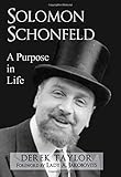Solomon Schonfeld: A Purpose in Life by Derek Taylor, Lady A. Jakobovits