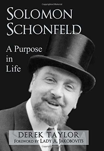 Solomon Schonfeld: A Purpose in Life by Derek Taylor