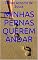 Livro Minhas Pernas Querem Andar