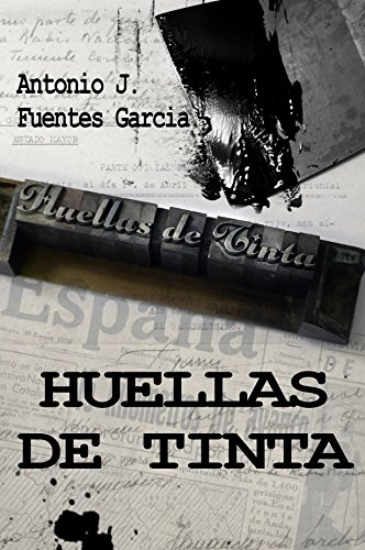 Huellas de tinta de Antonio Jesús Fuentes García