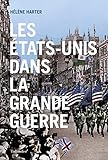 Les Etats-Unis dans la Grande Guerre by 